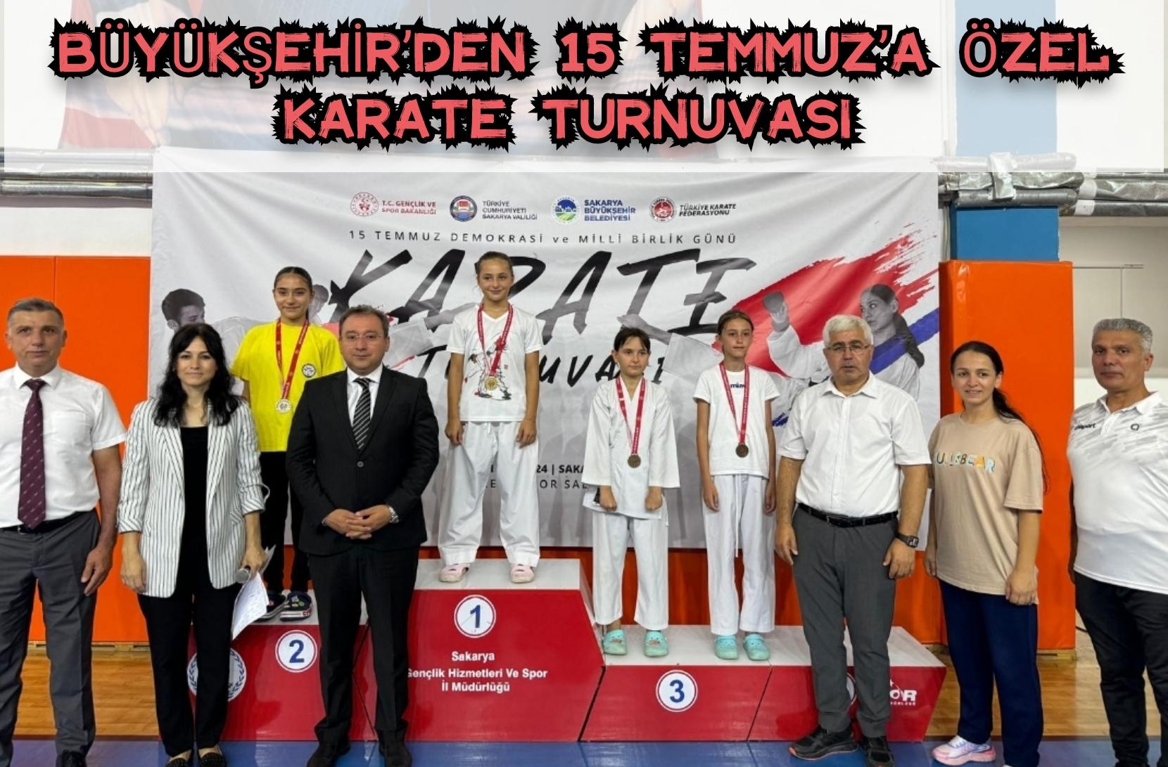 Büyükşehir’den 15 Temmuz’a özel karate turnuvası