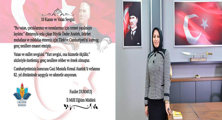 Durmuş’tan 10 Kasım Mesajı
