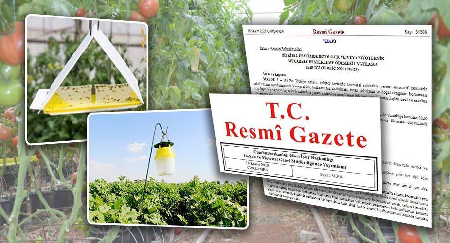 BİTKİSEL ÜRETİMDE BİYOLOJİK VE BİYOTEKNİK MÜCADELE YAPAN ÇİFTÇİYE 520 TL DESTEK ÖDEMESİ YAPILACAK