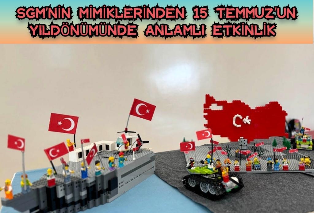 SGM’nin miniklerinden 15 Temmuz’un yıldönümünde anlamlı etkinlik