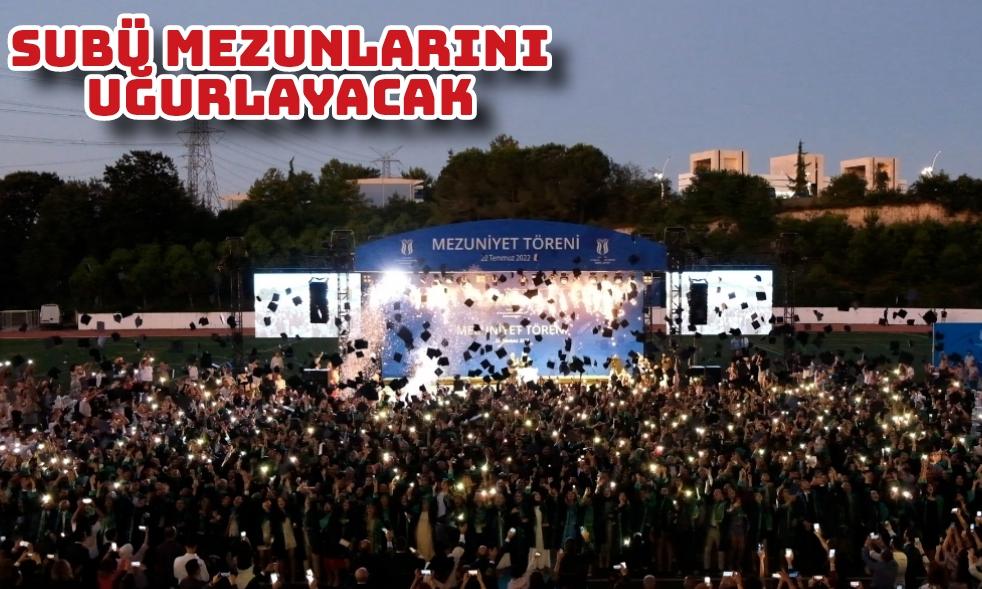 SUBÜ mezunlarını uğurlayacak