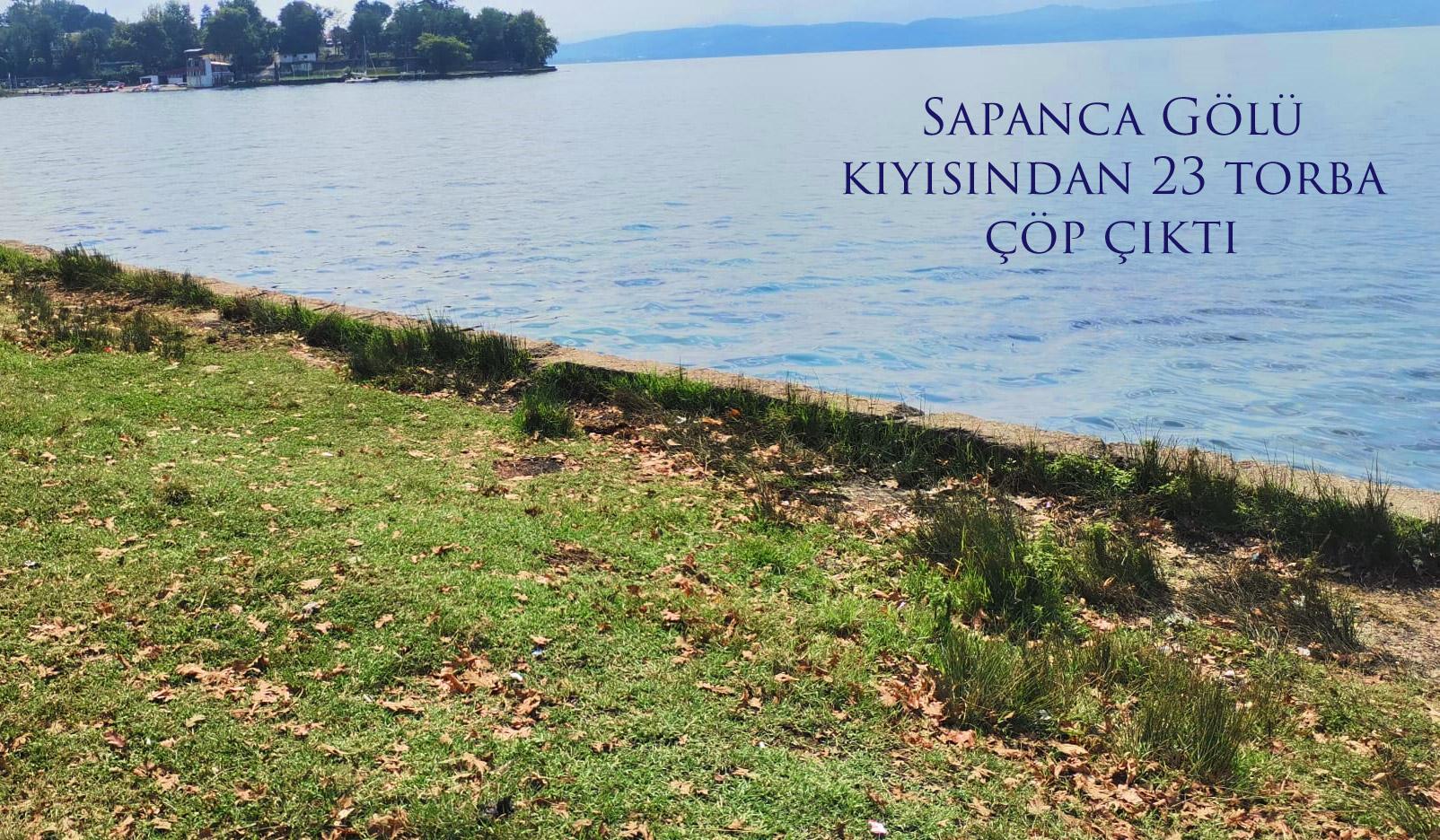  Sapanca Gölü kıyısından 23 torba çöp çıktı