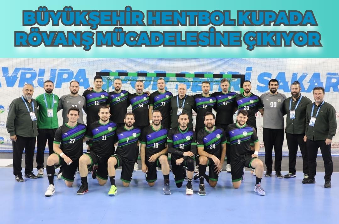 Büyükşehir hentbol kupada rövanş mücadelesine çıkıyor