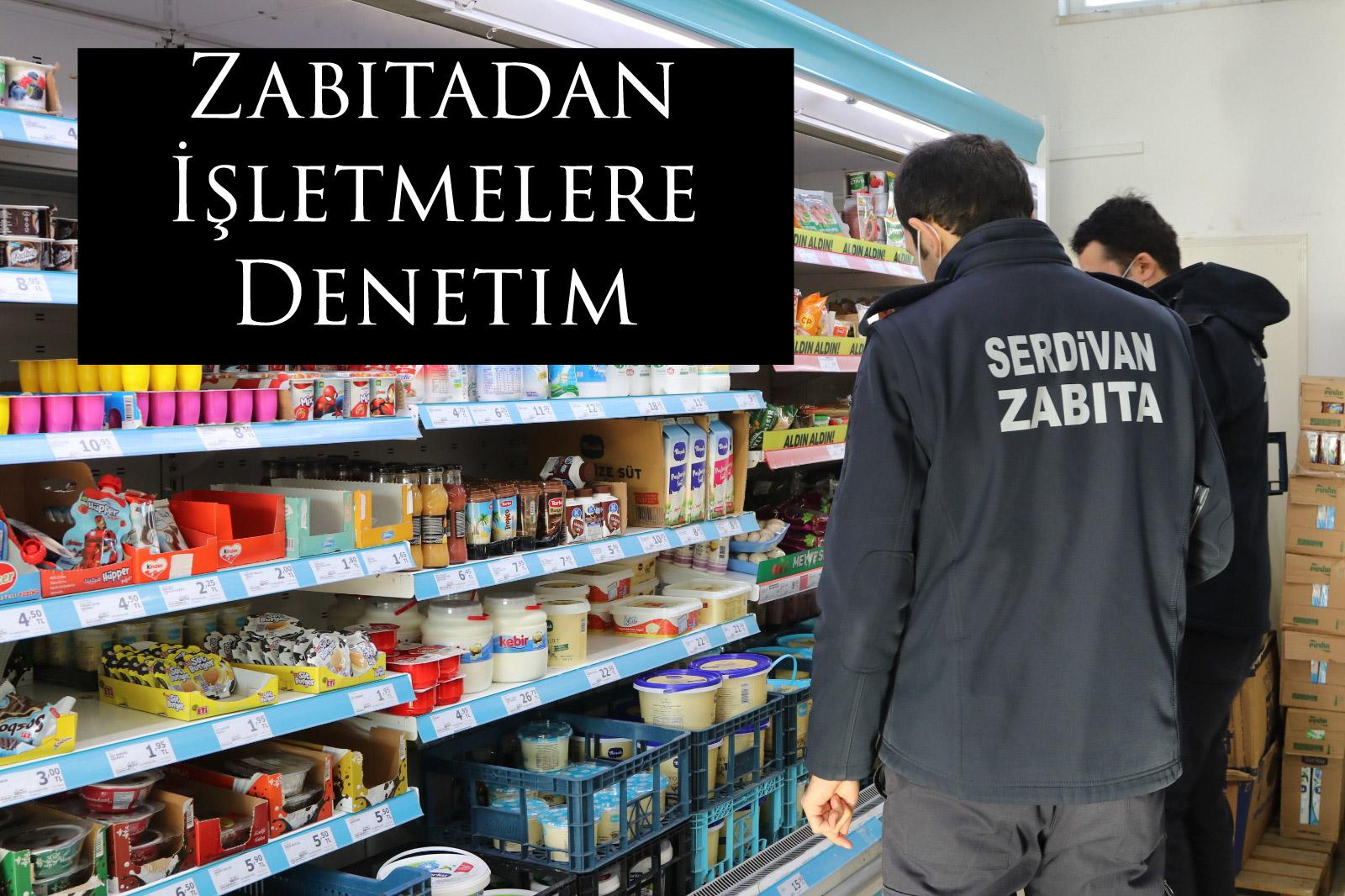 Zabıtadan İşletmelere Denetim