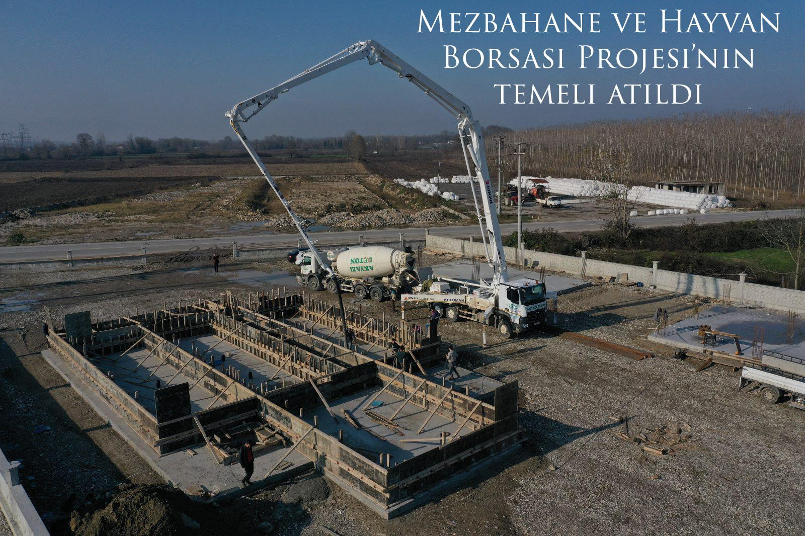 Mezbahane ve Hayvan Borsası Projesi’nin temeli atıldı 