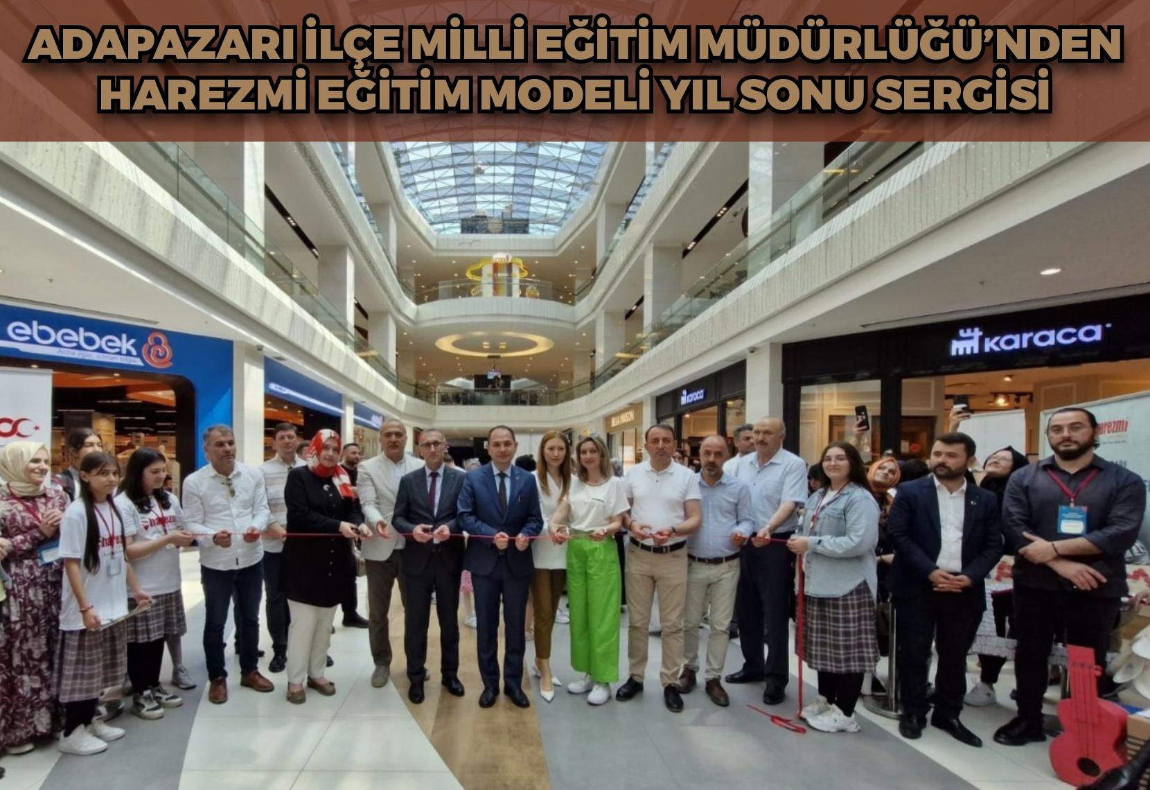 ADAPAZARI İLÇE MİLLİ EĞİTİM MÜDÜRLÜĞÜ’NDEN HAREZMİ EĞİTİM MODELİ YIL SONU SERGİSİ