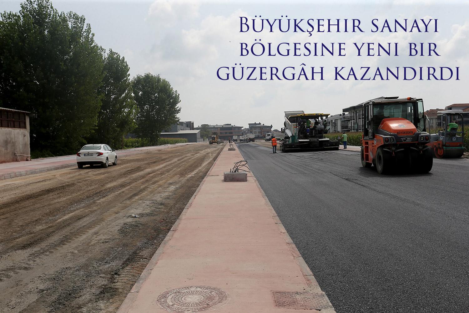 Büyükşehir sanayi bölgesine yeni bir güzergah kazandırdı