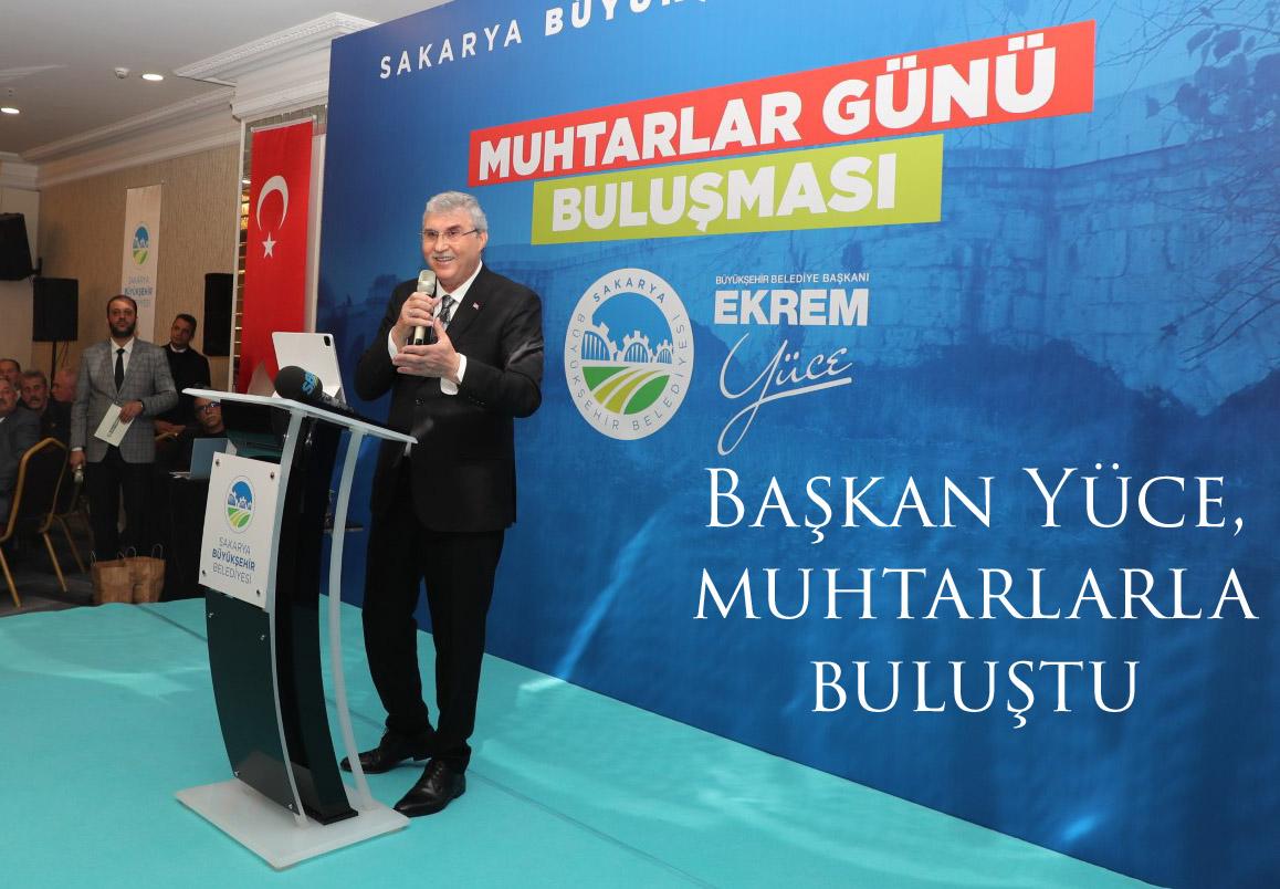 Başkan Yüce, muhtarlarla buluştu