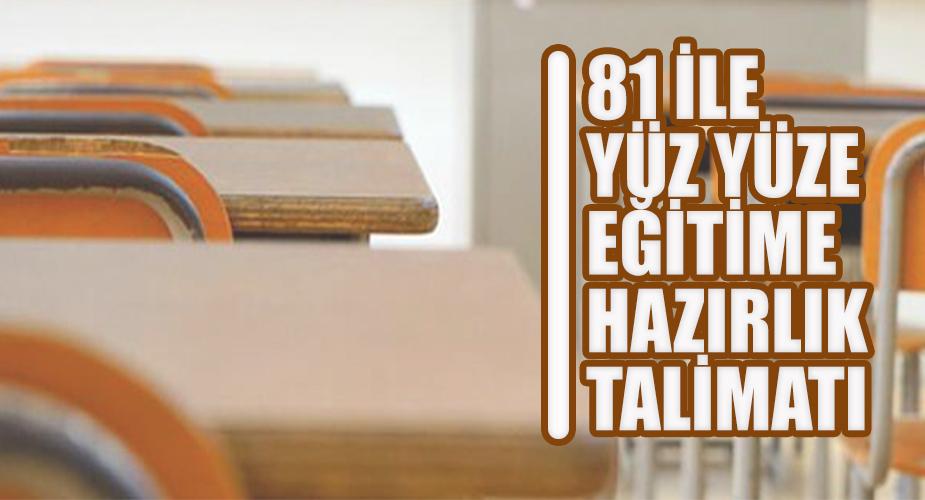 81 İle Yüz Yüze Eğitime Hazırlık Talimatı  