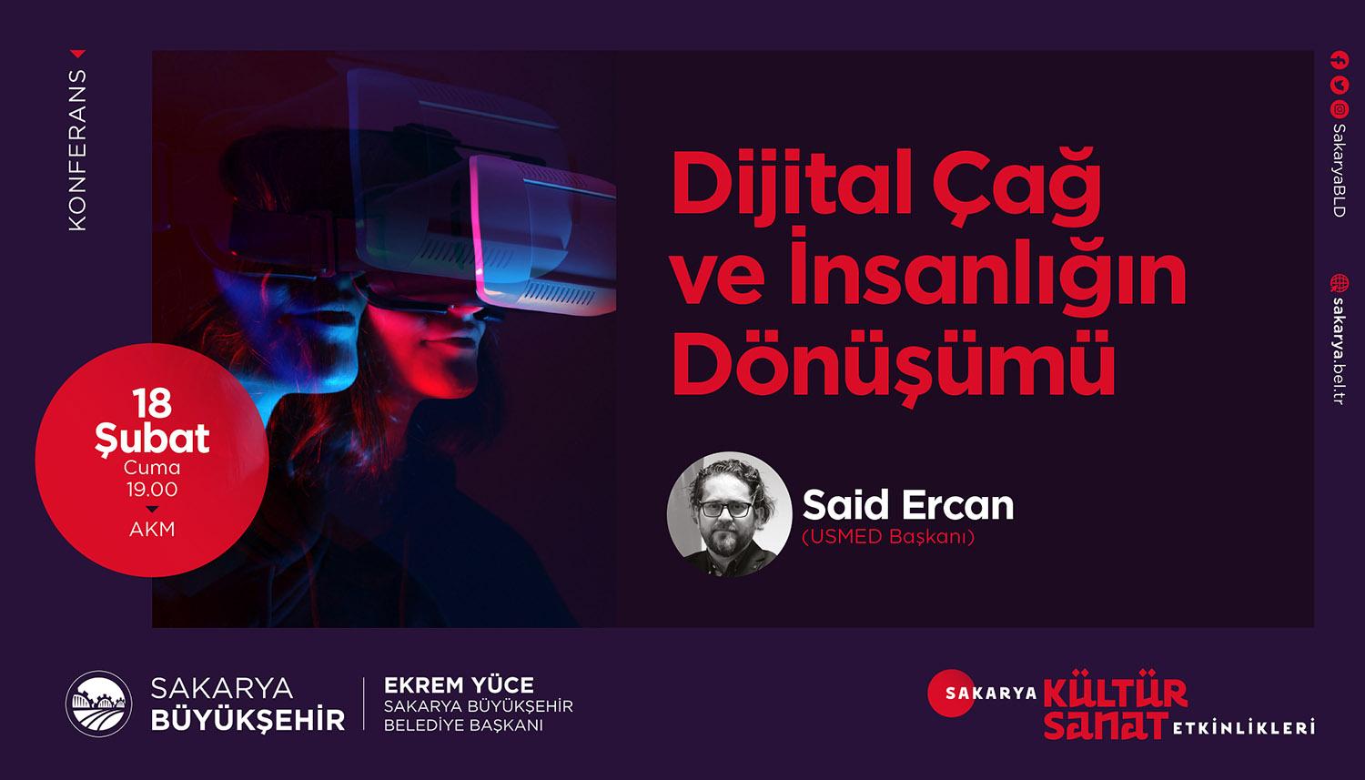 Konferansta ‘Dijital Çağ ve İnsanlığın Dönüşümü’ konuşulacak