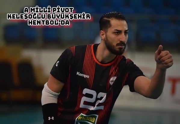 A Milli Pivot Keleşoğlu Büyükşehir Hentbol’da