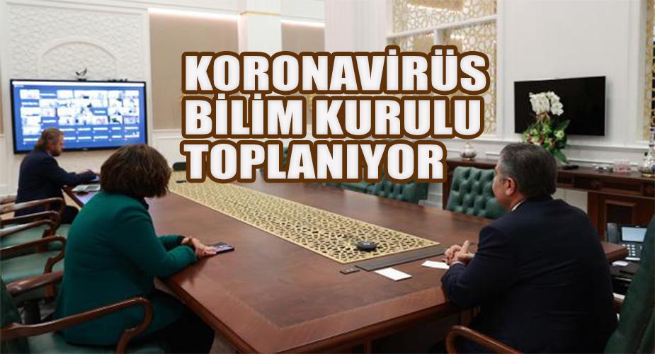 Koronavirüs Bilim Kurulu Toplanıyor