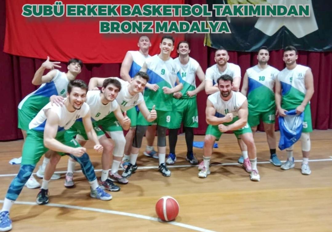 SUBÜ erkek basketbol takımından bronz madalya