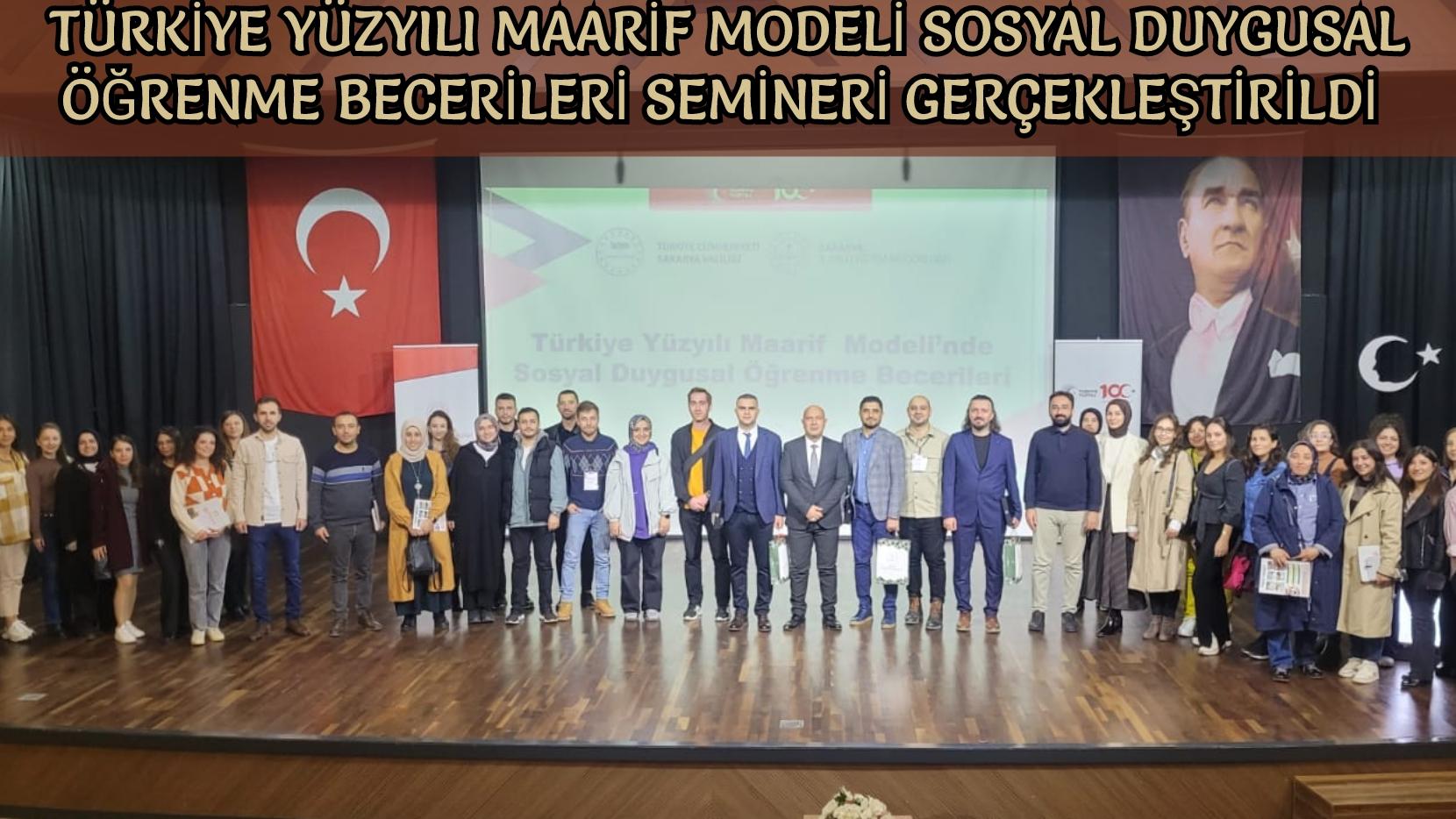 Türkiye Yüzyılı Maarif Modeli Sosyal Duygusal Öğrenme Becerileri Semineri Gerçekleştirildi