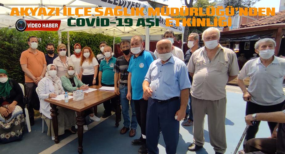 AKYAZI İLÇE SAĞLIK MÜDÜRLÜĞÜNDEN AŞI ETKİNLİĞİ