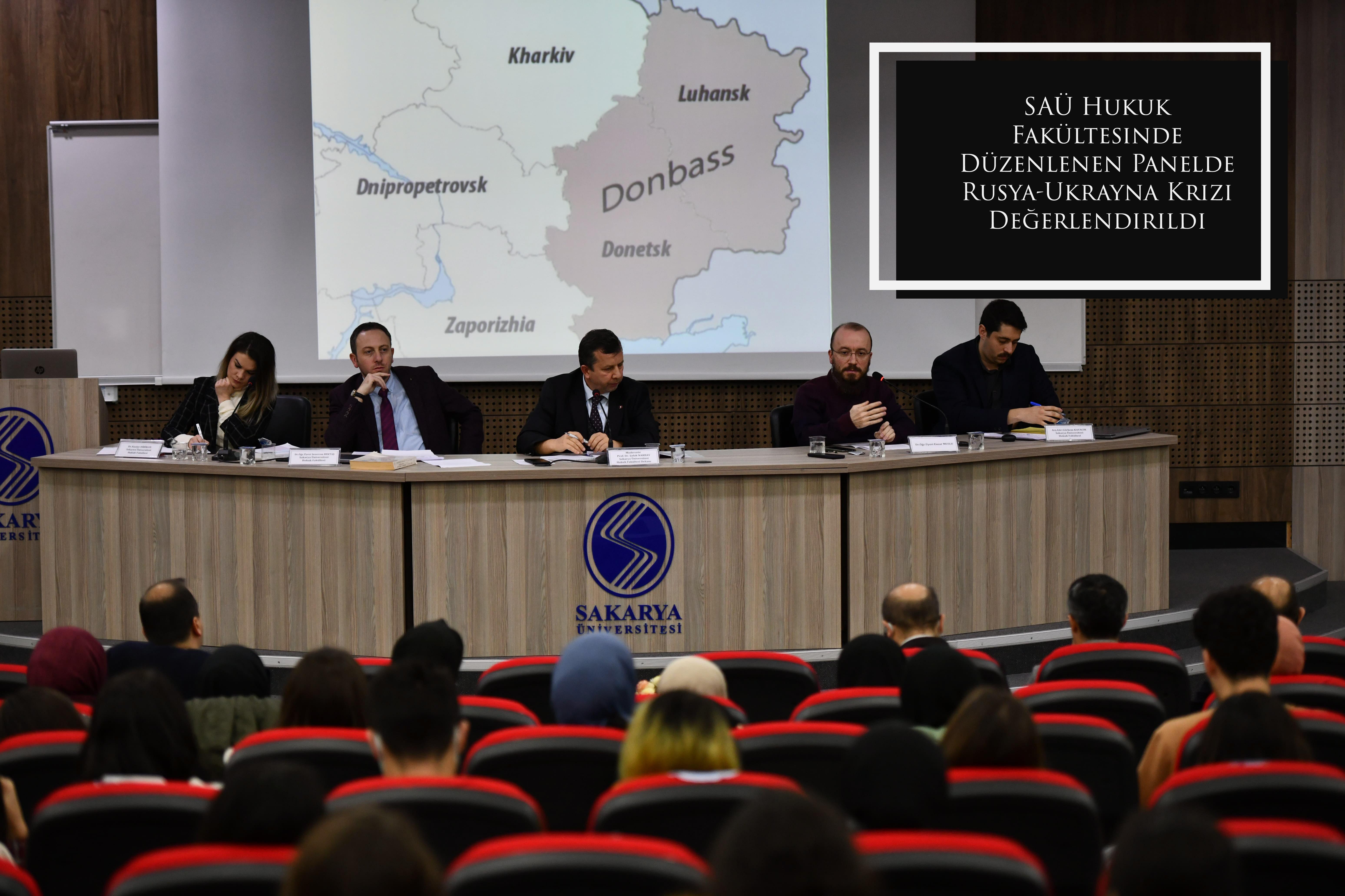 SAÜ Hukuk Fakültesinde Düzenlenen Panelde Rusya-Ukrayna Krizi Değerlendirildi 