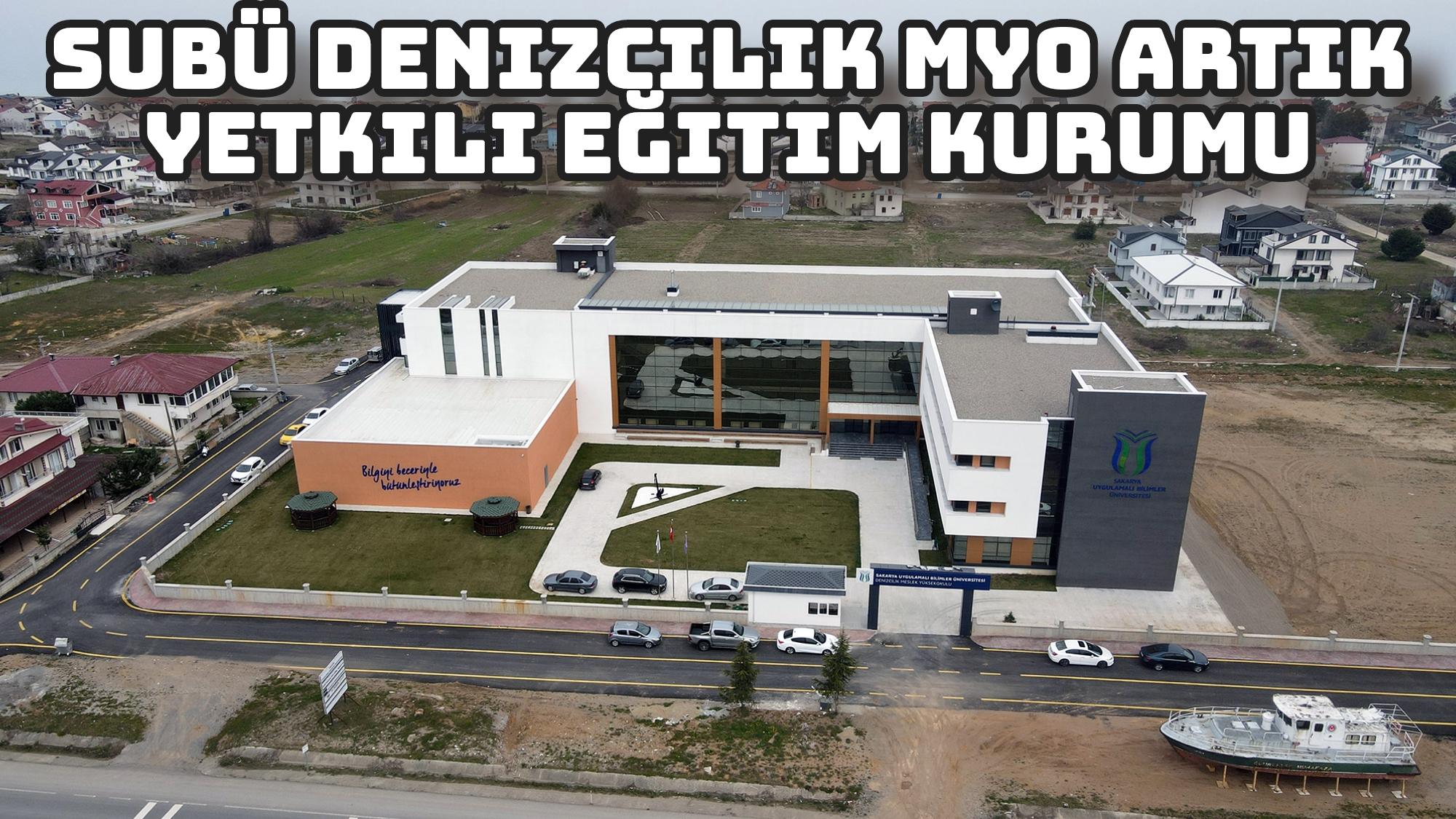 SUBÜ Denizcilik MYO artık yetkili eğitim kurumu