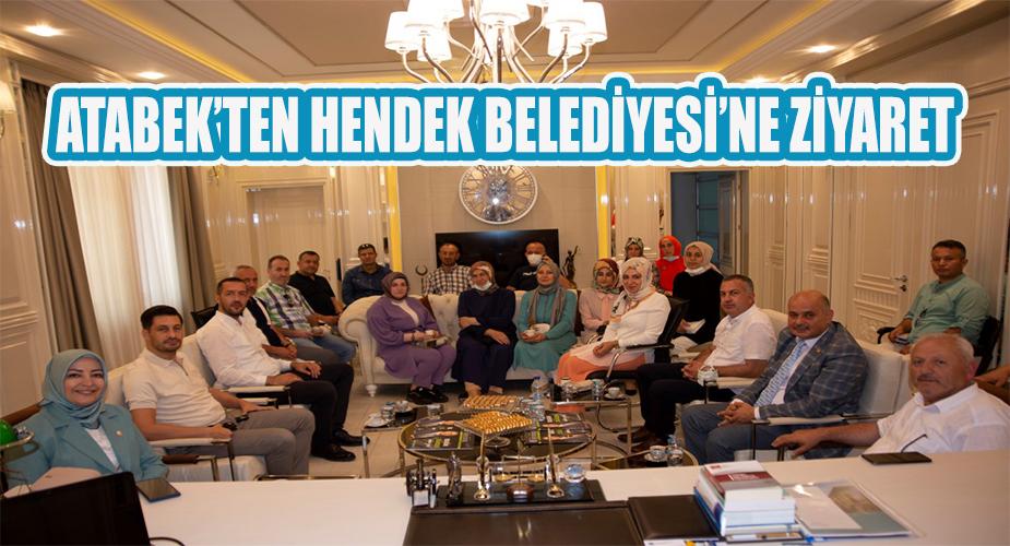 ATABEKTEN HENDEK BELEDİYESİNE ZİYARET