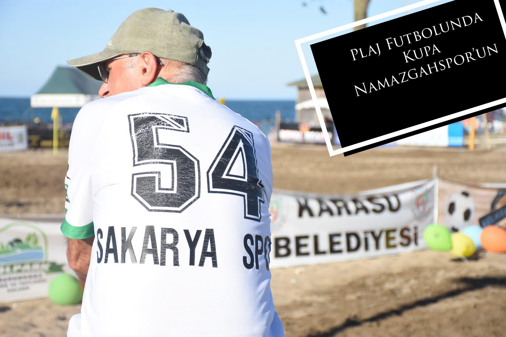 Plaj Futbolunda Kupa Namazgahspor’un