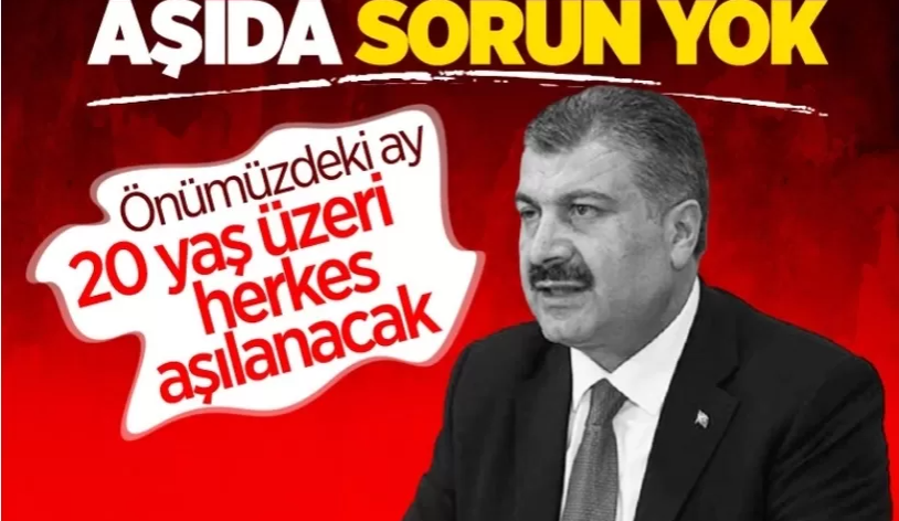 Sağlık Bakanı Koca: Türkiye’de Aşı Sorunu Bitti  