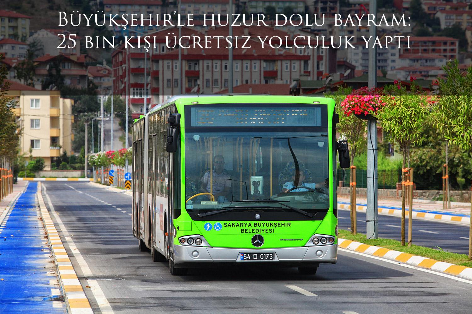 Büyükşehir’le huzur dolu bayram: 25 bin kişi ücretsiz yolculuk yaptı